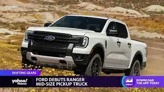 Ford debuts new Ranger mid-size pickup truck