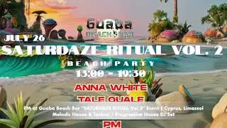 PM at Guaba Beach Bar SATURDAZE RITUAL V.2 Event (Cyprus, Limassol) Progressive House/Melodic DJ Set