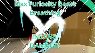 Max Furiosity Beast Breathing Showcase[Project Slayers]