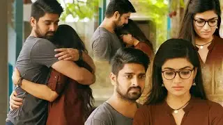 Rashmika Mandanna & Naga Shaurya Emotional Love Scene || Chalo Movie || Telugu Super Hit Movies