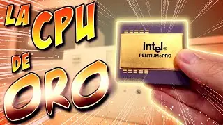 ⚙️ LA CPU DE ORO: INTEL PENTIUM PRO ¿ sirve como pc gaming retro ?