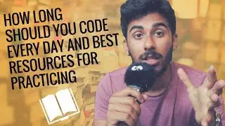 How Long Should You Code Every Day and Best Resources for Practicing