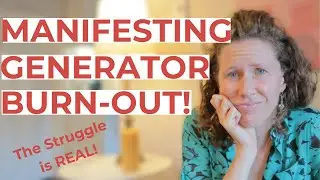 Human Design Manifesting Generator BURN-OUT! // Over-Committing Your Sacral Life-Force