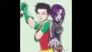 Raven x Robin (Heaven-Bryan Adams)