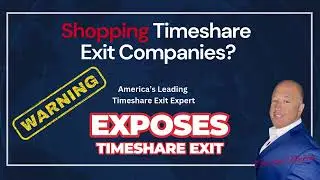 Shopping Timeshare Exit Companies? 1 in 4 Fail! Watch This Video