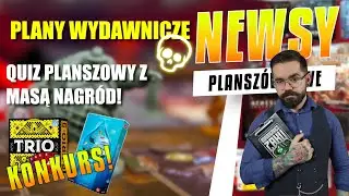 NEWSY PLANSZ&Oacute;WKOWE #11 - AleGramy, KONKURS, QUIZ z nagrodami, Zapowiedzi CzachaGames, Premiery,