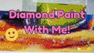 Diamond Painting & Life Chats!
