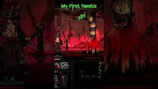 My First Fanatic | Darkest Dungeon |