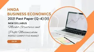 HNDA | DA 1133 - Business Economics | 2021 Past Paper (Q - 4) (II) | New Syllabus