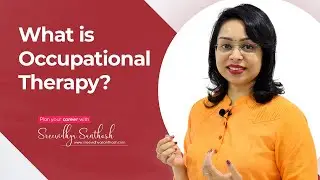 What is Occupational Therapy? | Dubai | English | Sreevidhya Santhosh