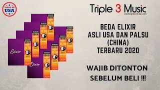 Wajib ditonton !! Perbedaan Senar Elixir asli dan palsu terbaru Juni 2024 Triple3music