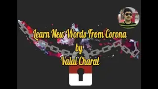 Idhu Namma English | Meaning of the Words - Curfew, Vulnerable | Answer My Question | Valai Charal