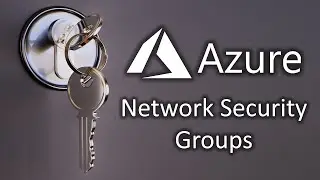 Azure Network Security Groups (NSG)