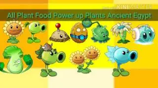 ALL PLANT FOOD POWER UPS ANCIENT EGYPT -Plants Vs Zombies 2-