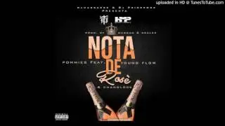 Nota De Rose - Pommies Ft Young Flow & Chanolock