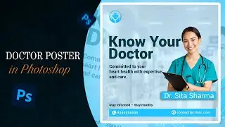 How to Design “Know Your Doctor” Awareness Post in Photoshop