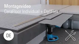 Montage: CeraFloor Individual + DallFlex