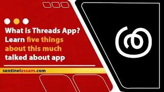 What is Threads App? Learn five things about this much talked about app