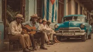 Classic Cuban Songs | Authentic Son Cubano Live from Havana Streets - Vintage Music Vibes