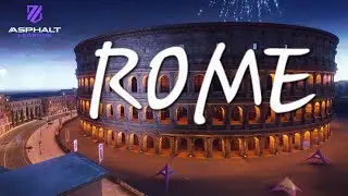 Asphalt Legends | Pictures of Every Map, Part 1: Rome