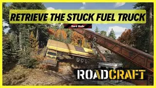 Roadcraft | Retrieve the Stuck Fuel Truck | Washout | HARD MODE | Rebuild