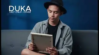LAST CHILD | DUKA | COVER | AHE MUSIC