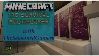 Minecraft 1.10 Seasoned Gamers SMP Server #9 - 