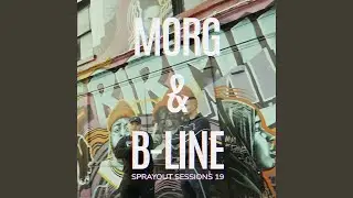SPRAYOUT SESSIONS 19 (feat. B-LINE & VITAL)