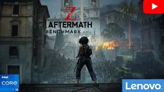 i5 1135G7 | iris XE Graphics G7 | World War Z Aftermath Benchmark Test |