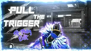 PULL THE TRIGGER  | A PUBG MOBILE EDIT | Pubg Velocity Edit and Beatsync Edit Montage GodoxideGaming