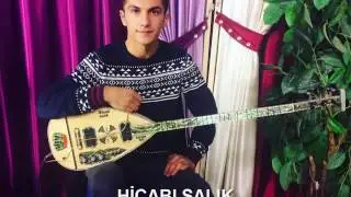 HİCABİ SALIK ( KİLİS SALLAMASI YANBAĞLAMA )