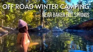 Off Road Winter Camping Near Baker Hot Springs and Baker Lake in Washington