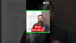 OPSC 2025 Form Fill-up Last Date | OPSC Notification 2025 #OPSC2025 #opscocs2025