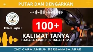 JAGO BERTANYA DALAM BAHASA ARAB! | Pelajari 100+ Kata Tanya Populer & Cara Membuat Kalimat Tanya