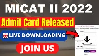 MICAT II 2022 Admit Card (Released) - Check & Dowload MICAT II 2022 Admit Card Here