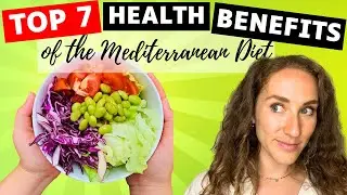 TOP 7 HEALTH BENEFITS of the Mediterranean Diet you need to know NOW