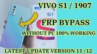 Vivo S1 / 1907 FRP BYPASS NEW UPDATE VERSION 11 / 12 #vivos1 #s1frp #vivos1frp