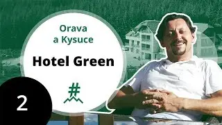 2. Hotel Green | #ObjavteSlovensko: Orava a Kysuce