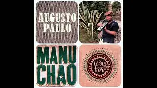 Augusto Paulo, Manu Chao & Terra Livre - Seeds Of Freedom + Version
