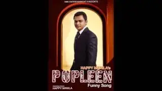 Funny Song Popleen Happy Manila | Punjabi Funny Songs 2016 | Latest Punjabi Songs
