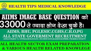IMPORTANT IMAGE BASE QUESTION FOR COMPETIVE EXAM NURSING PG NEET EXAM