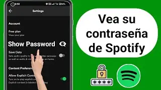 C&oacute;mo ver su contrase&ntilde;a de Spotify (2024) | C&oacute;mo ver la contrase&ntilde;a de Spotify si la olvidaste