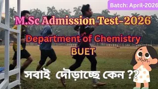 Master&rsquo;s admission in chemistry at BUET. #buetadmissiontestmarkdistribution #chemistry #masters 