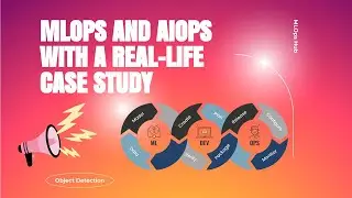 MLOps and AIOps with a Real Life Case Study P2 #mlops  #aiops
