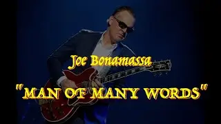 Joe Bonamassa - &ldquo;Man of many Words&rdquo; - Guitar Tab ♬