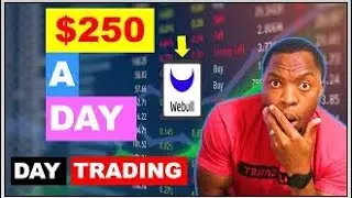 How To Make $250 Day Day Trading Stocks On WeBull   Step By Step Day Trading For Beginners
