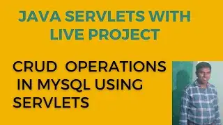 CRUD Operations mysql using servlets