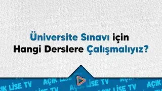 Üniversite Sınavına Hazırlık İçin Nerden Başlamalıyız?