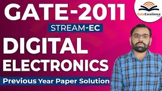 GATE Previous Years Paper Solution | GATE EC | GATE 2011 | Digital Electronics