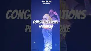 Congratulations I Post Malone Live at Guwahati
